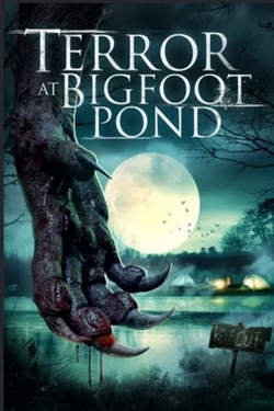 watch free Terror at Bigfoot Pond hd online