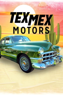 watch free Tex Mex Motors hd online