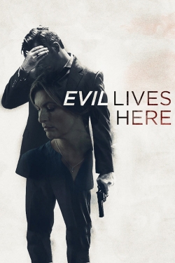 watch free Evil Lives Here hd online