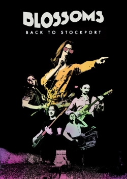 watch free Blossoms - Back To Stockport hd online
