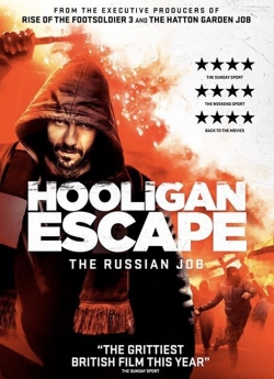 watch free Hooligan Escape The Russian Job hd online