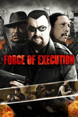 watch free Force of Execution hd online