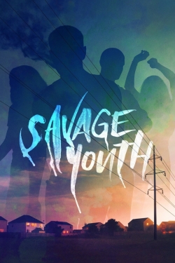 watch free Savage Youth hd online