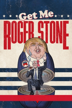watch free Get Me Roger Stone hd online