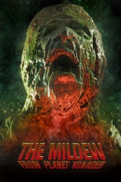 watch free The Mildew from Planet Xonader hd online
