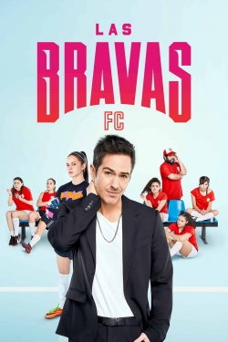 watch free Las Bravas F.C. hd online