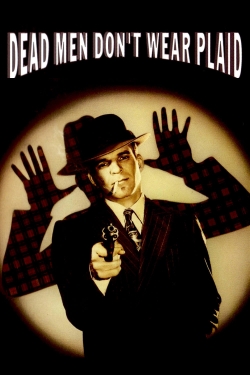 watch free Dead Men Don't Wear Plaid hd online