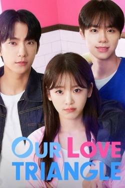 watch free Our Love Triangle hd online