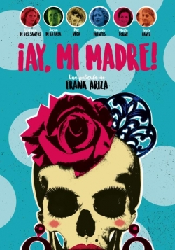 watch free Ay, mi madre! hd online