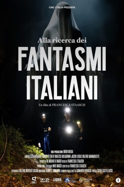 watch free Alla Ricerca dei Fantasmi Italiani hd online