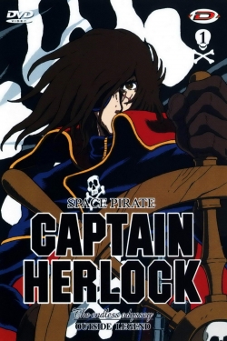 watch free Space Pirate Captain Herlock: Outside Legend - The Endless Odyssey hd online