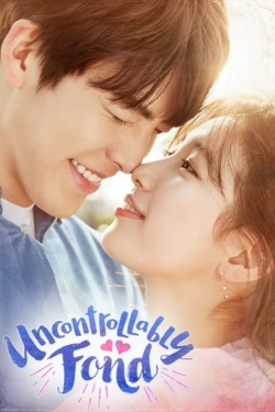 watch free Uncontrollably Fond hd online