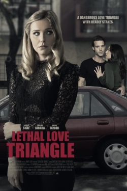 watch free Lethal Love Triangle hd online