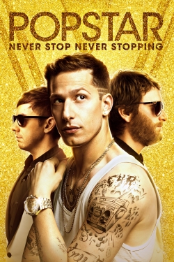 watch free Popstar: Never Stop Never Stopping hd online
