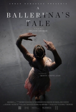 watch free A Ballerina's Tale hd online