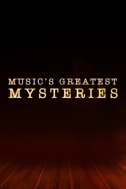 watch free Music's Greatest Mysteries hd online