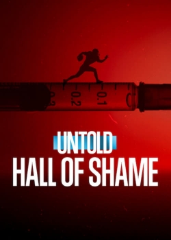 watch free Untold: Hall of Shame hd online