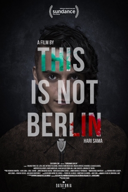 watch free This Is Not Berlin hd online