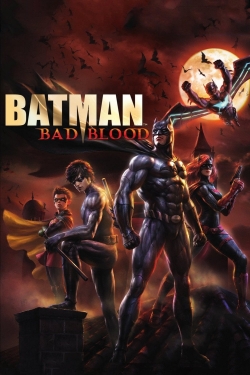 watch free Batman: Bad Blood hd online