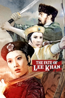 watch free The Fate of Lee Khan hd online