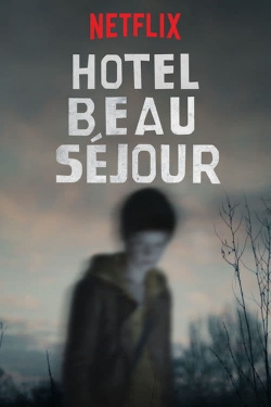 watch free Hotel Beau Séjour hd online