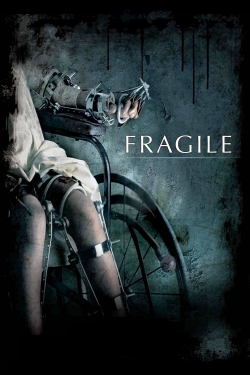 watch free Fragile hd online