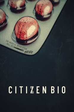 watch free Citizen Bio hd online