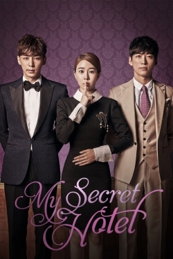 watch free My Secret Hotel hd online