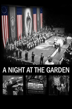 watch free A Night at the Garden hd online