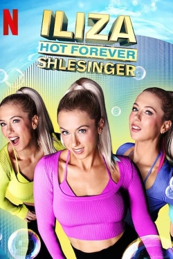 watch free Iliza Shlesinger: Hot Forever hd online
